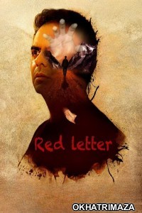 Red Letter (2025) Bollywood Hindi Movie