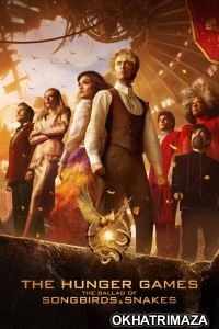 The Hunger Games The Ballad of Songbirds And Snakes (2023) ORG Hollywood Hindi Dubbed Movie